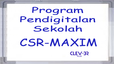 MAXIM - CSR PROGRAM PENDIGITALAN SEKOLAH