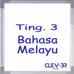 Tingkatan 3 - Bahasa Malaysia