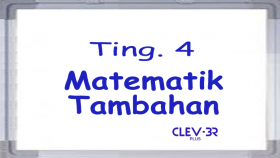 Tingkatan 4 - Matematik Tambahan