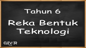 Tahun 6 - Reka Bentuk Teknologi